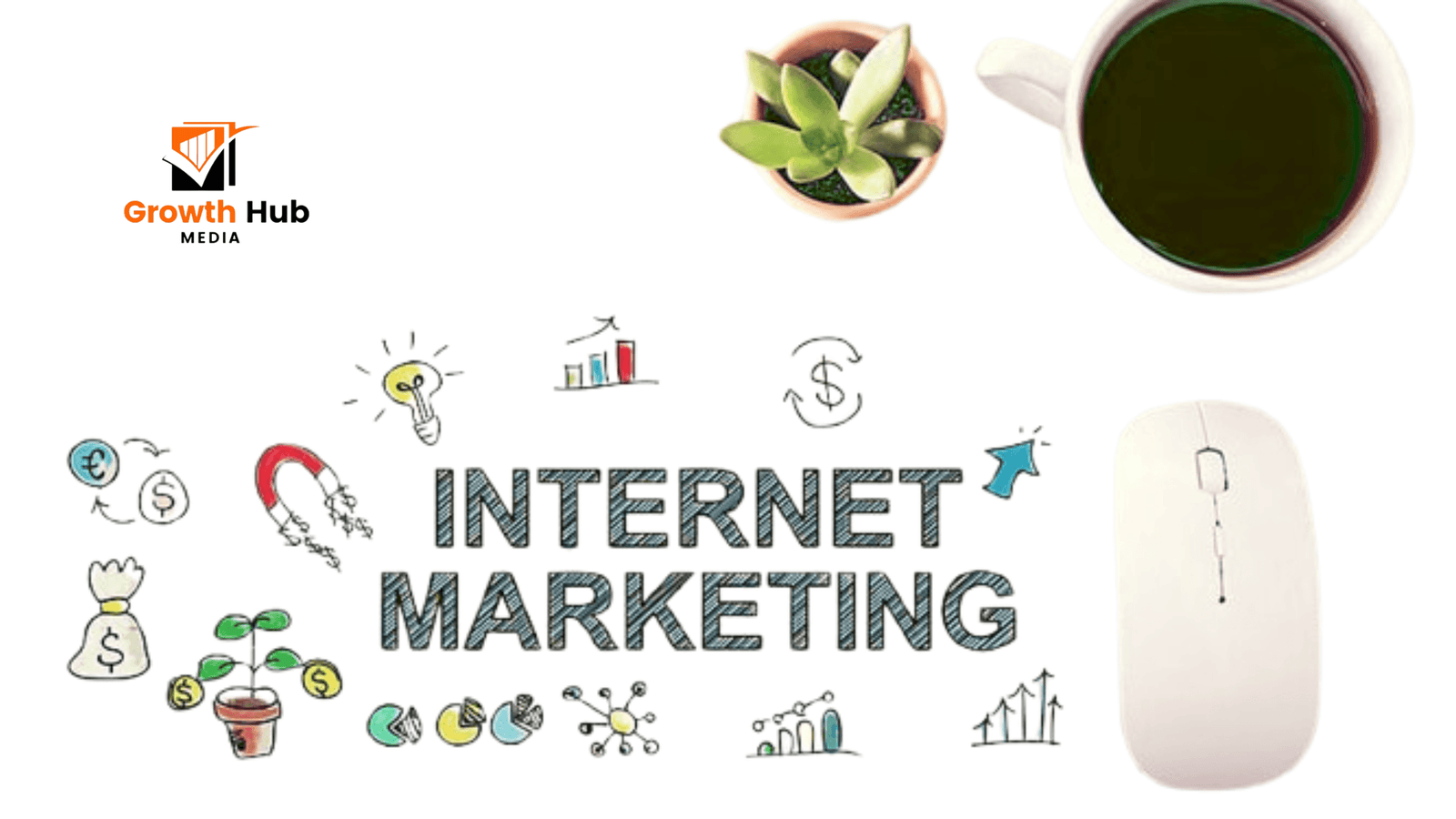 What is Internet Marketing? Its Definition, Uses, and Tactics Discussed